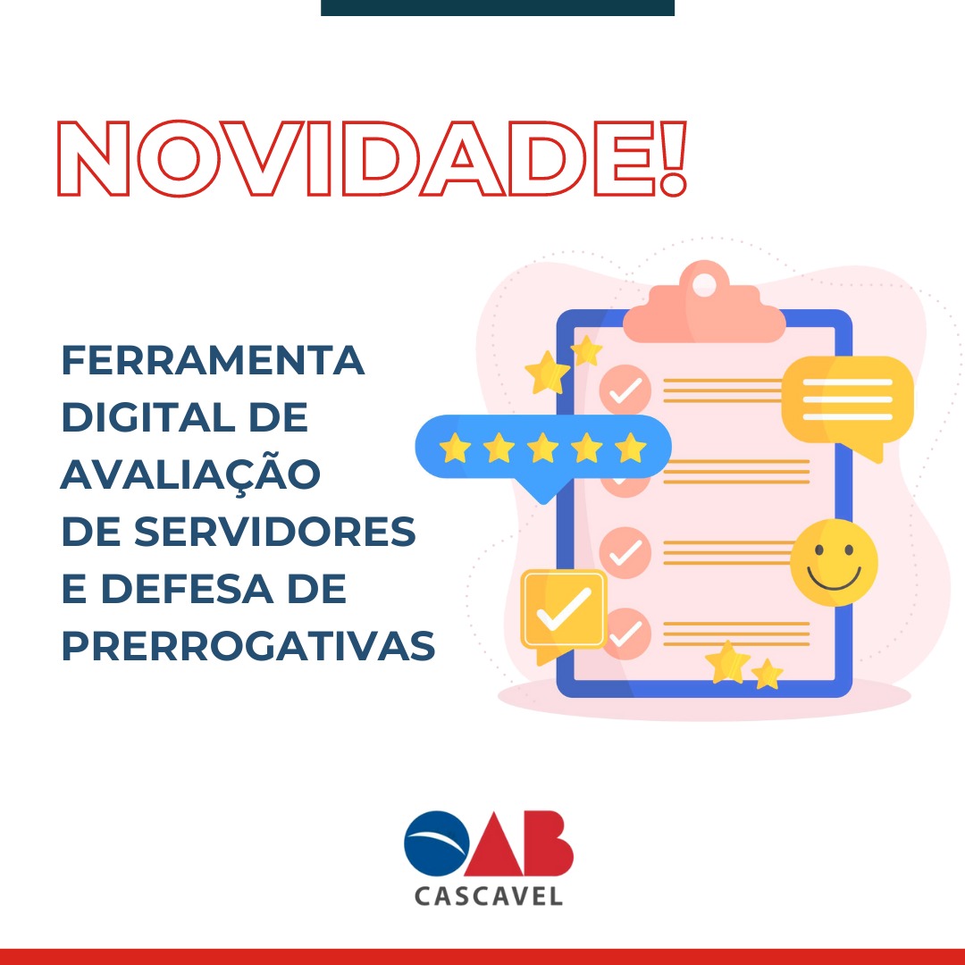 OAB Cascavel cria ferramenta digital de avaliação de servidores e defesa de prerrogativas